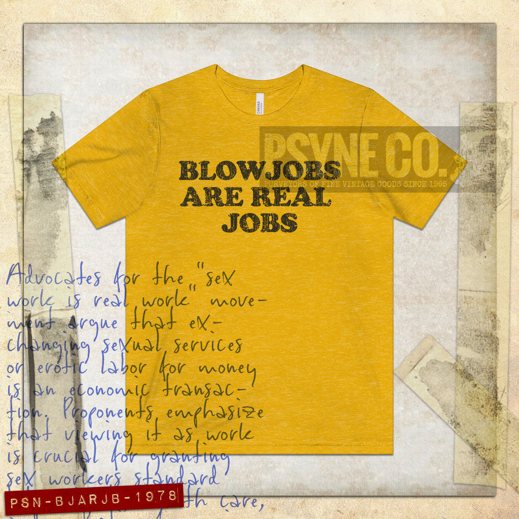 Blowjobs Are Real Jobs 1978 Vintage Men’s T-Shirt
