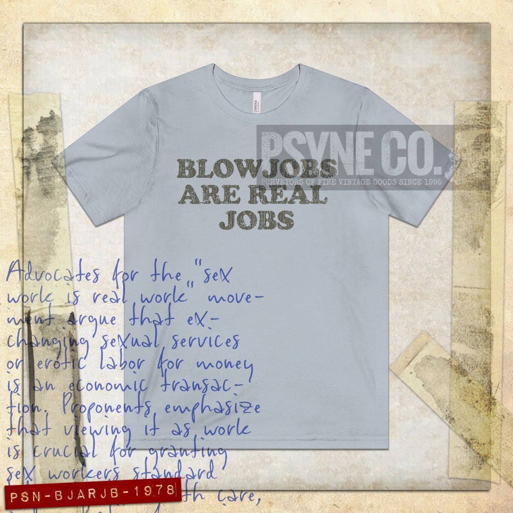 Blowjobs Are Real Jobs 1978 Vintage Men’s T-Shirt