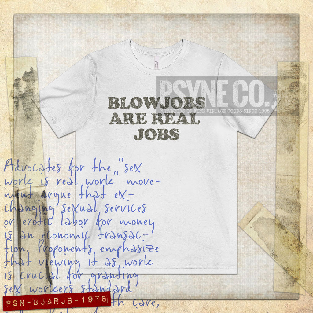Blowjobs Are Real Jobs 1978 Vintage Men’s T-Shirt