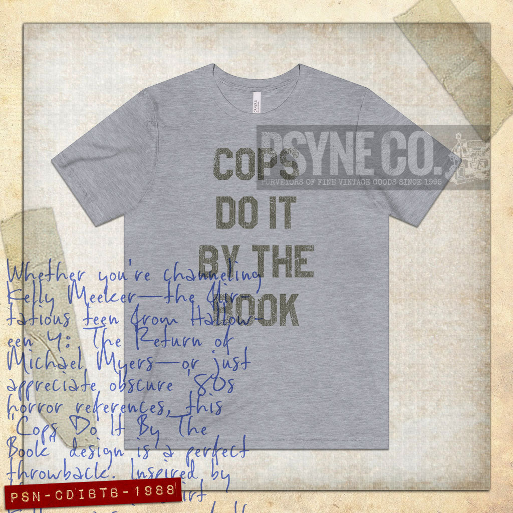 Cops Do It By The Book 1988 Vintage Men’s T-Shirt