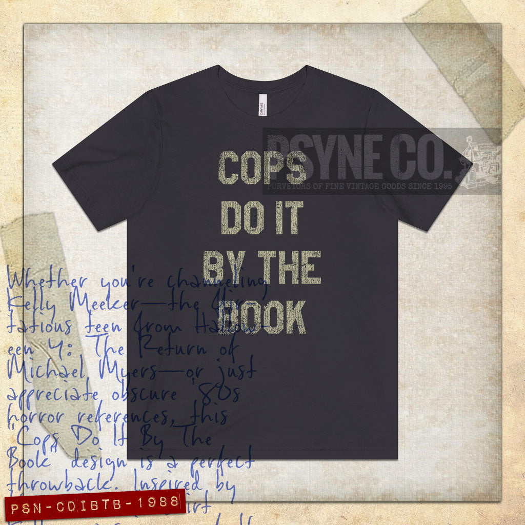 Cops Do It By The Book 1988 Vintage Men’s T-Shirt