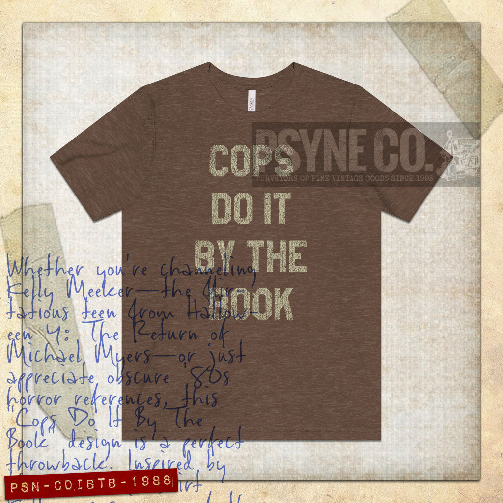 Cops Do It By The Book 1988 Vintage Men’s T-Shirt