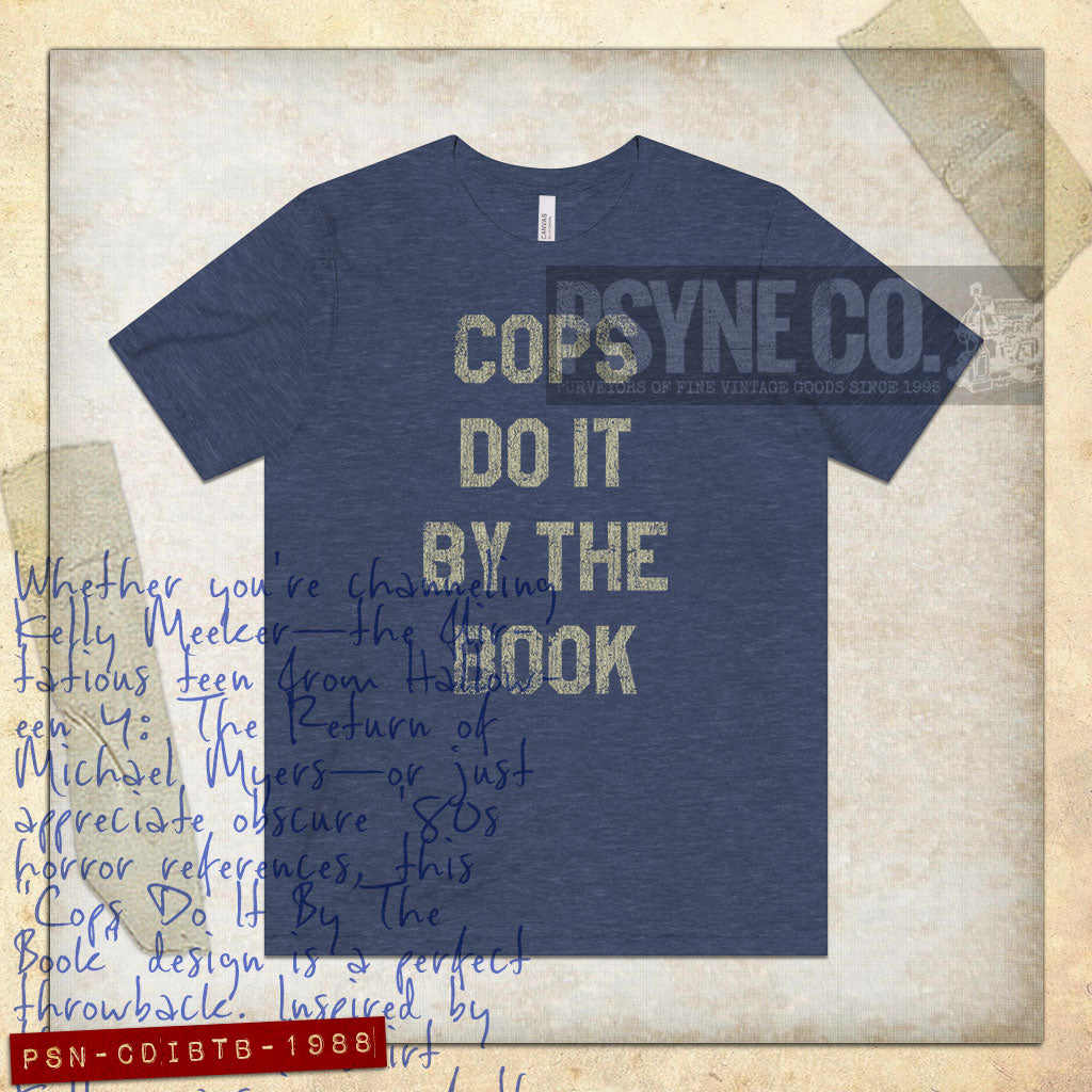 Cops Do It By The Book 1988 Vintage Men’s T-Shirt