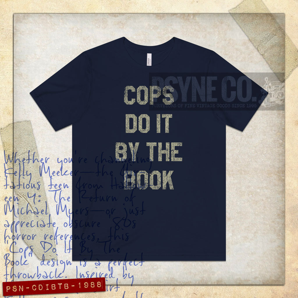 Cops Do It By The Book 1988 Vintage Men’s T-Shirt