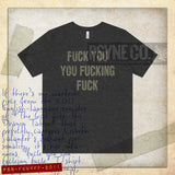 Fuck You You Fucking Fuck 2011 Vintage Men's T-Shirt