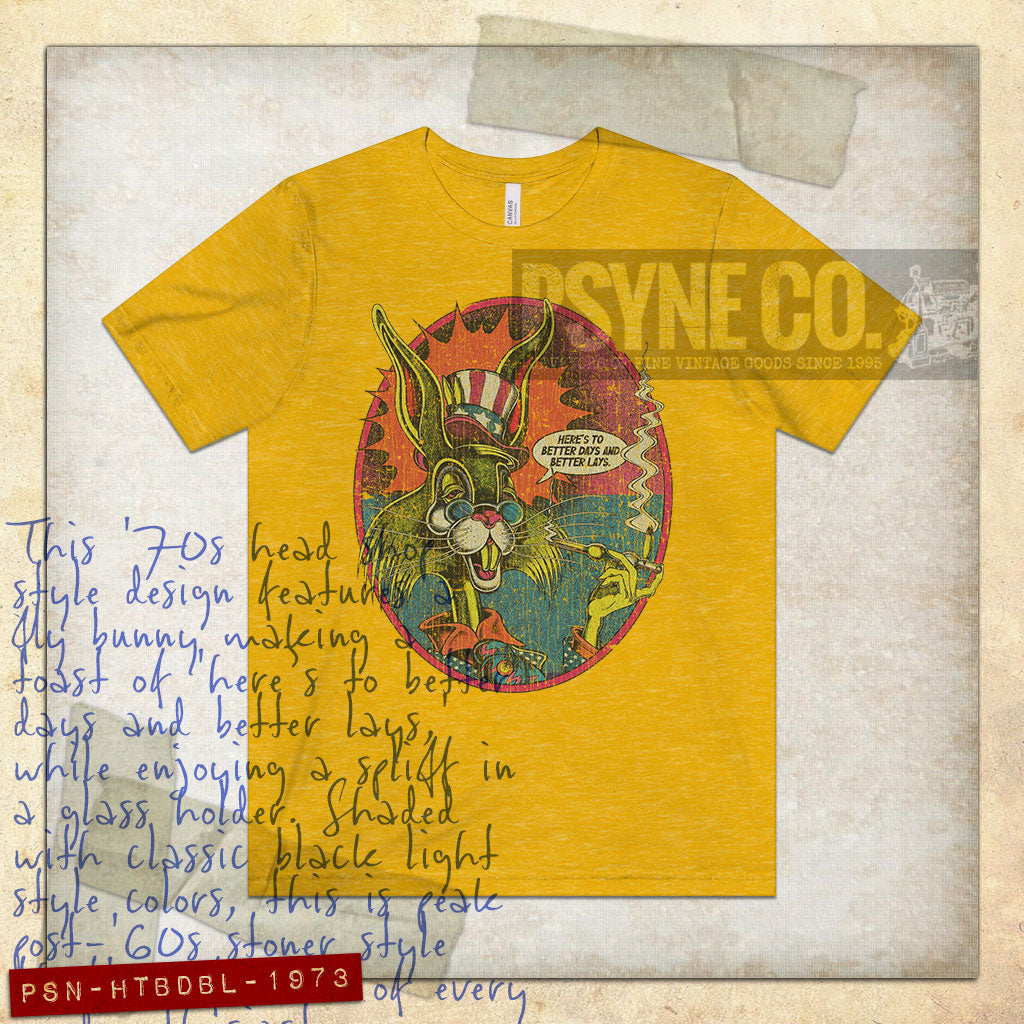 Here’s to Better Days and Better Lays 1973 Vintage Men's T-Shirt