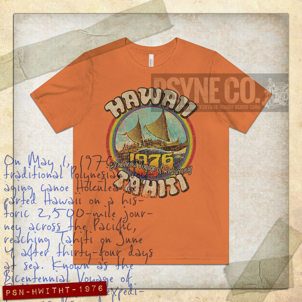 Hawaii to Tahiti Bicentennial Voyage of Rediscovery 1976 Vintage Men’s T-Shirt