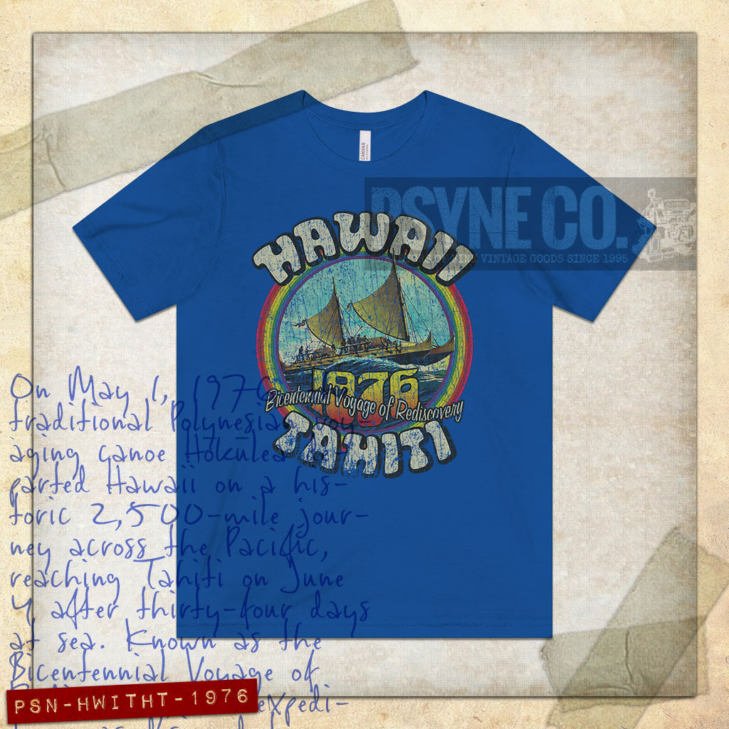 Hawaii to Tahiti Bicentennial Voyage of Rediscovery 1976 Vintage Men’s T-Shirt