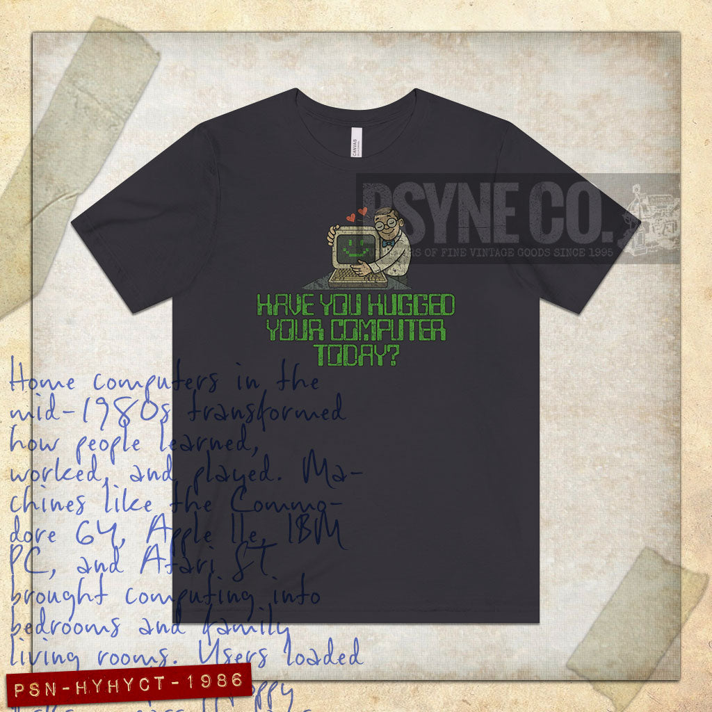 Have You Hugged Your Computer Today 1986 Vintage Men's T-Shirt