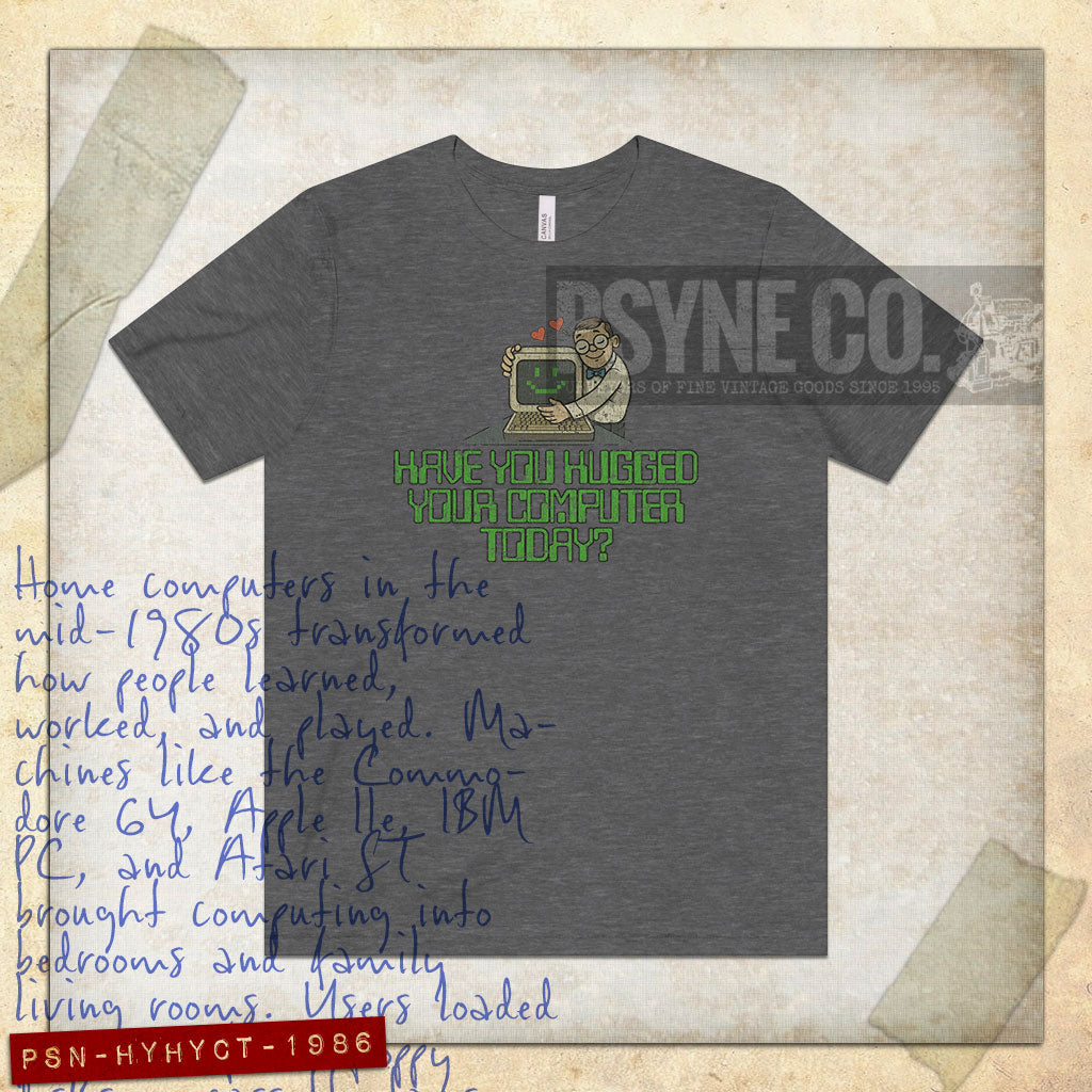 Have You Hugged Your Computer Today 1986 Vintage Men's T-Shirt