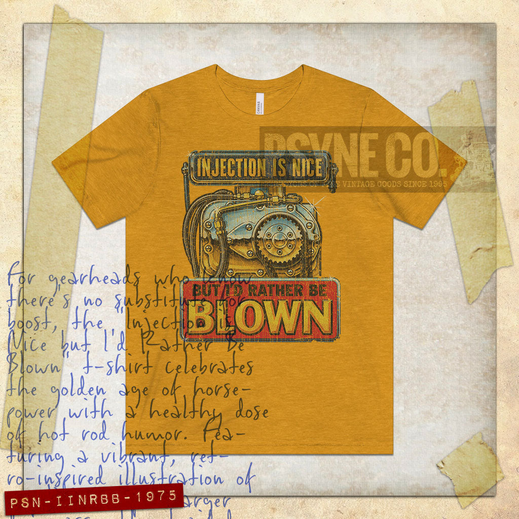 Injection is Nice but I’d Rather Be Blown 1975 Vintage Men’s T-Shirt