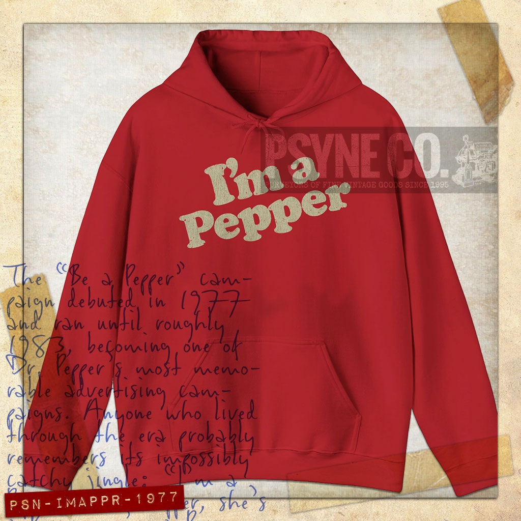 I'm a Pepper 1977 Vintage Hoodie