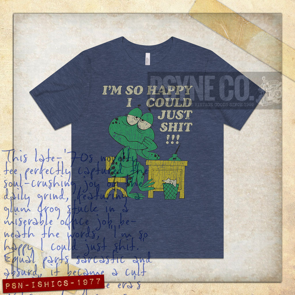I'm So Happy I Could Just Shit 1977 Vintage Men's T-Shirt