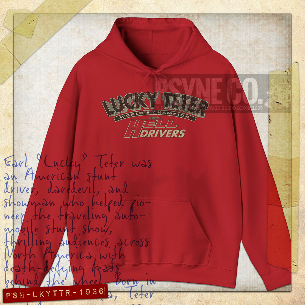 Lucky Teter and His Hell Drivers 1936 Vintage Hoodie