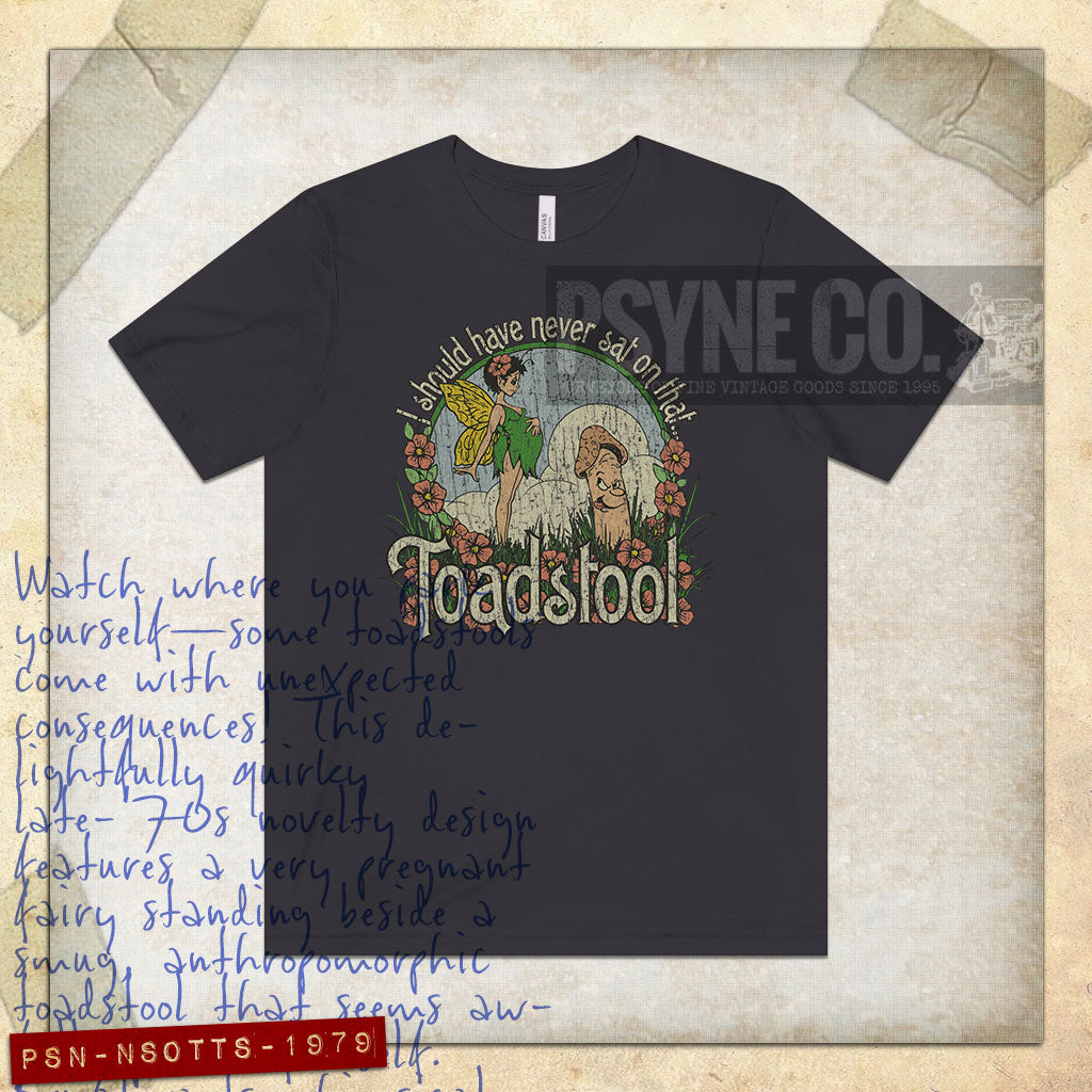 I Should Have Never Sat on That Toadstool 1979 Vintage Men's T-Shirt