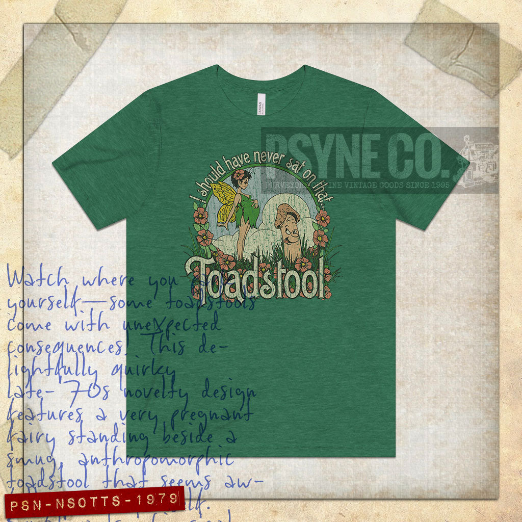 I Should Have Never Sat on That Toadstool 1979 Vintage Men's T-Shirt