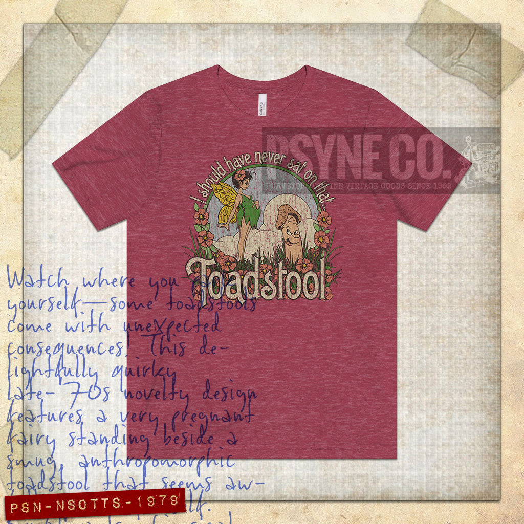 I Should Have Never Sat on That Toadstool 1979 Vintage Men's T-Shirt
