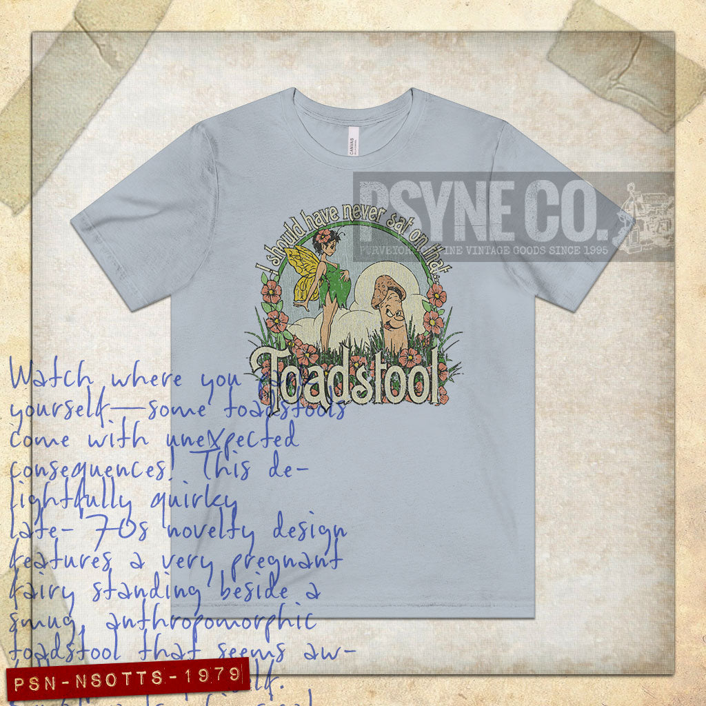 I Should Have Never Sat on That Toadstool 1979 Vintage Men's T-Shirt