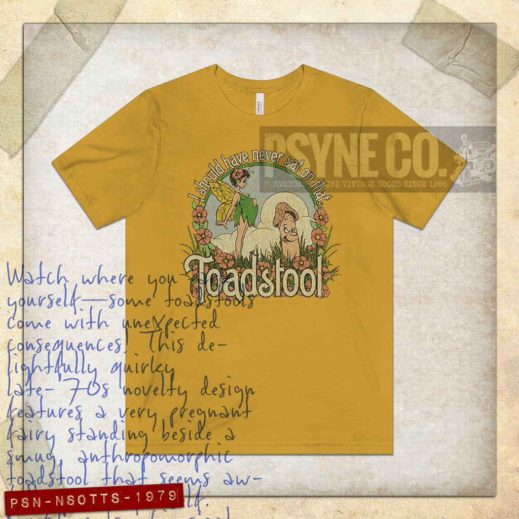 I Should Have Never Sat on That Toadstool 1979 Vintage Men's T-Shirt