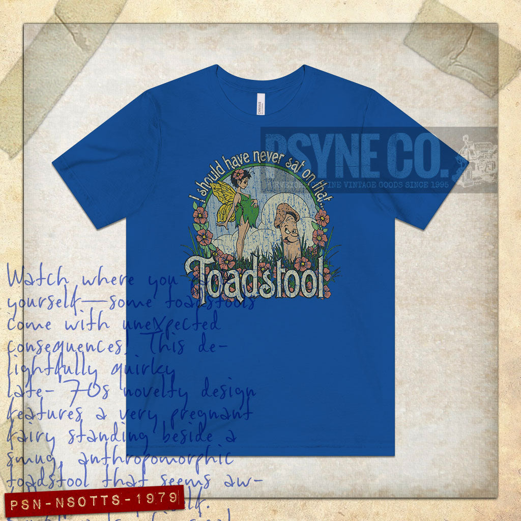I Should Have Never Sat on That Toadstool 1979 Vintage Men's T-Shirt