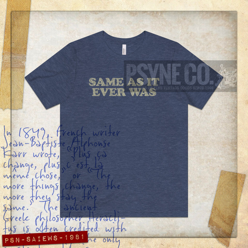 Same As It Ever Was 1981 Vintage Men's T-Shirt