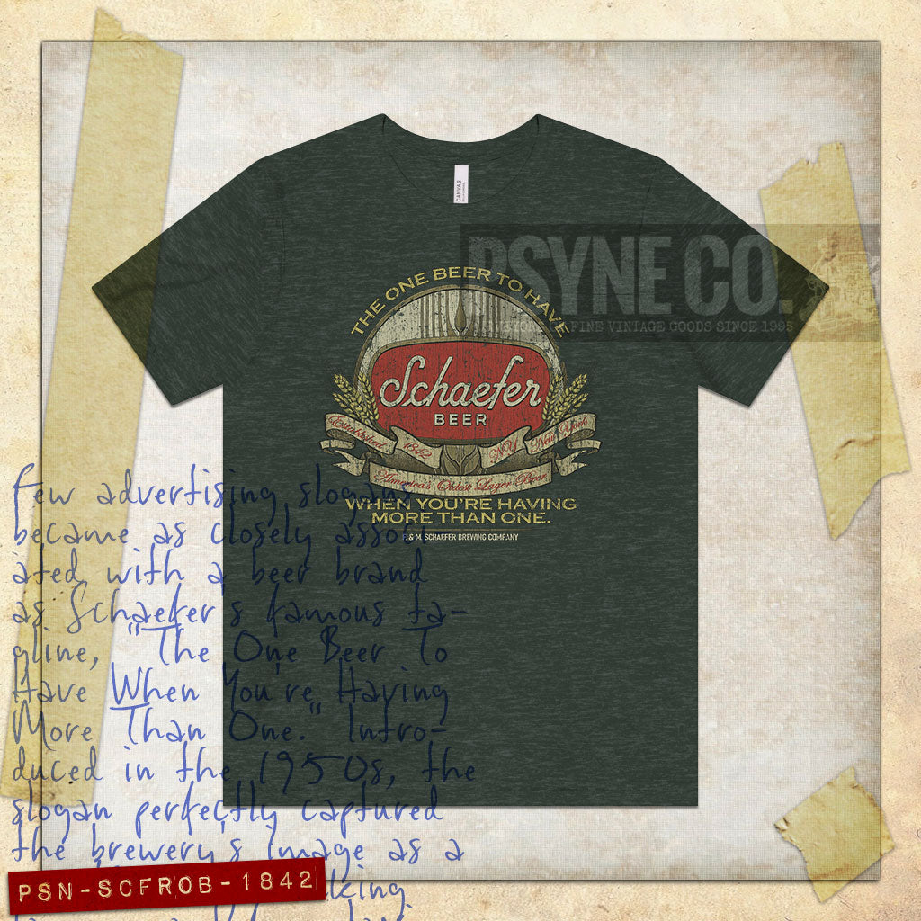 Schaefer The One Beer To Have 1842 Vintage Men’s T-Shirt