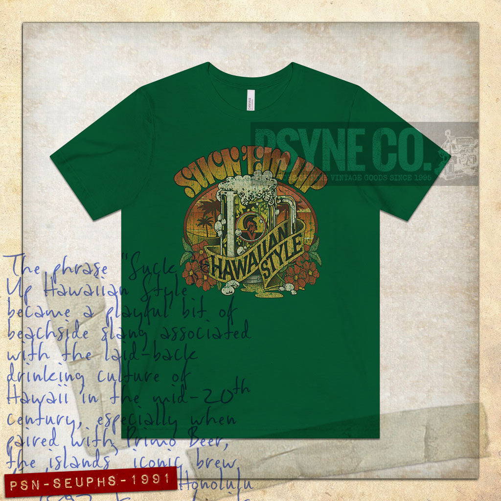 Suck 'Em Up Hawaiian Style 1991 Vintage Men's T-Shirt