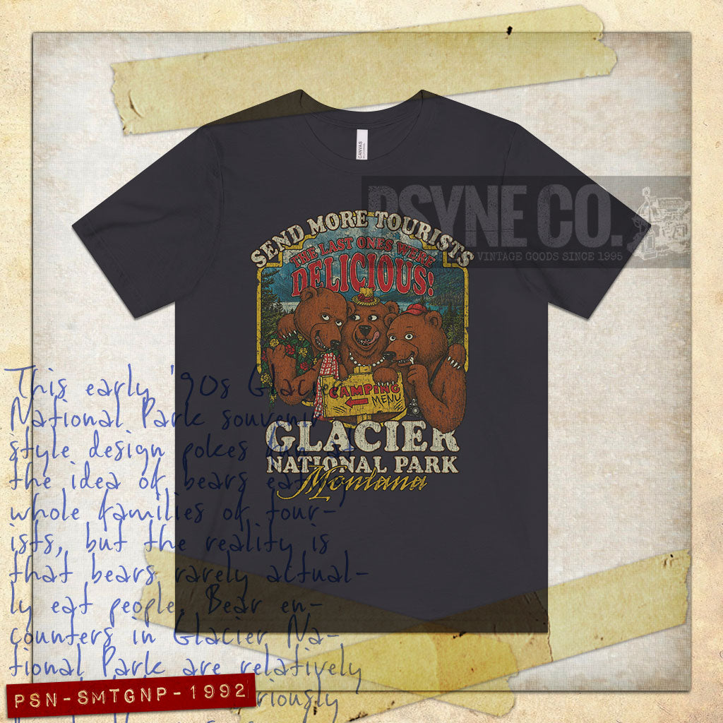 Send More Tourists Glacier National Park Montana 1992 Vintage Men's T-Shirt