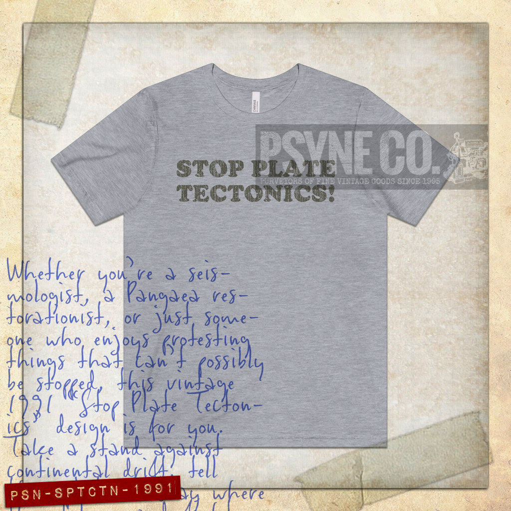 Stop Plate Tectonics 1991 Vintage Men's T-Shirt