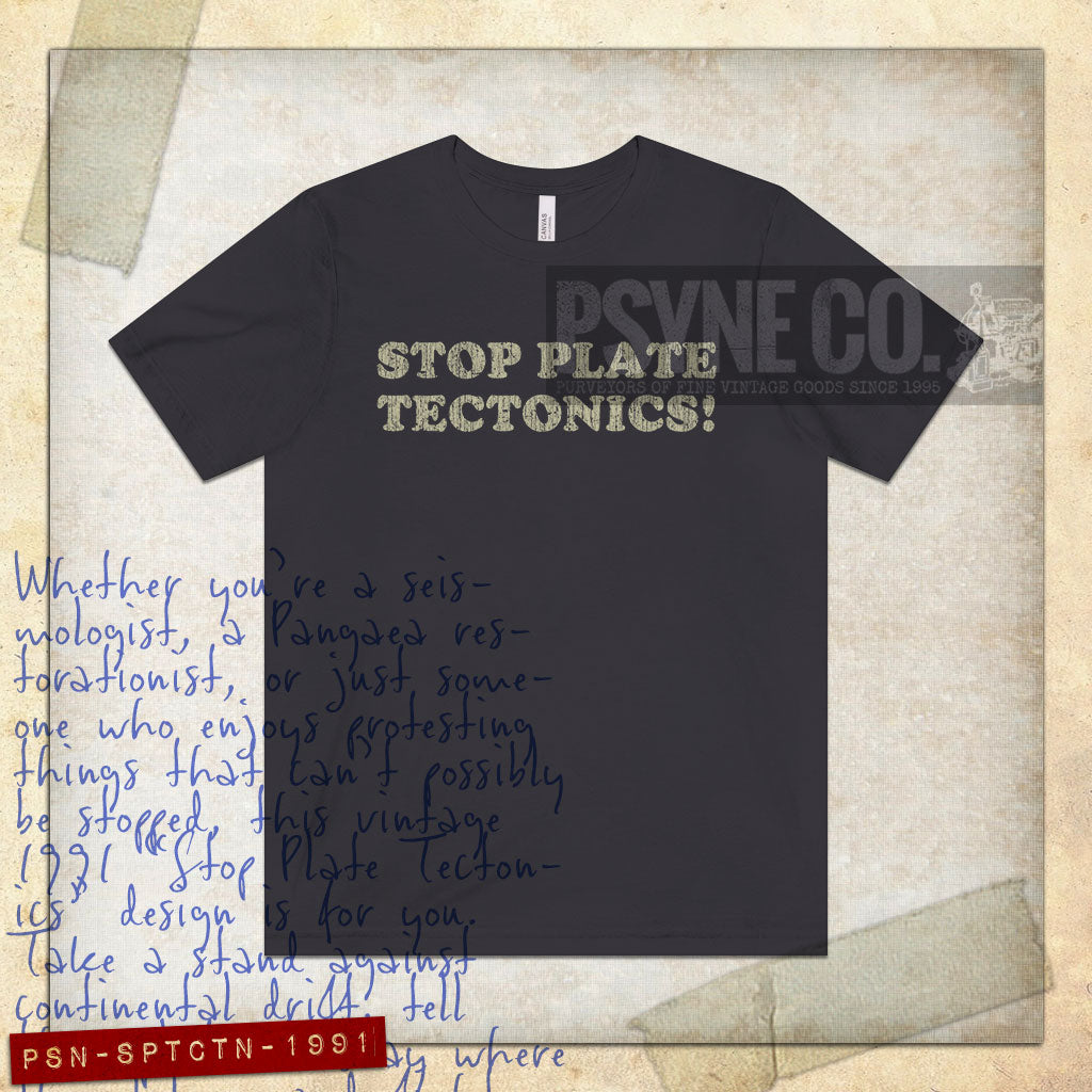 Stop Plate Tectonics 1991 Vintage Men's T-Shirt