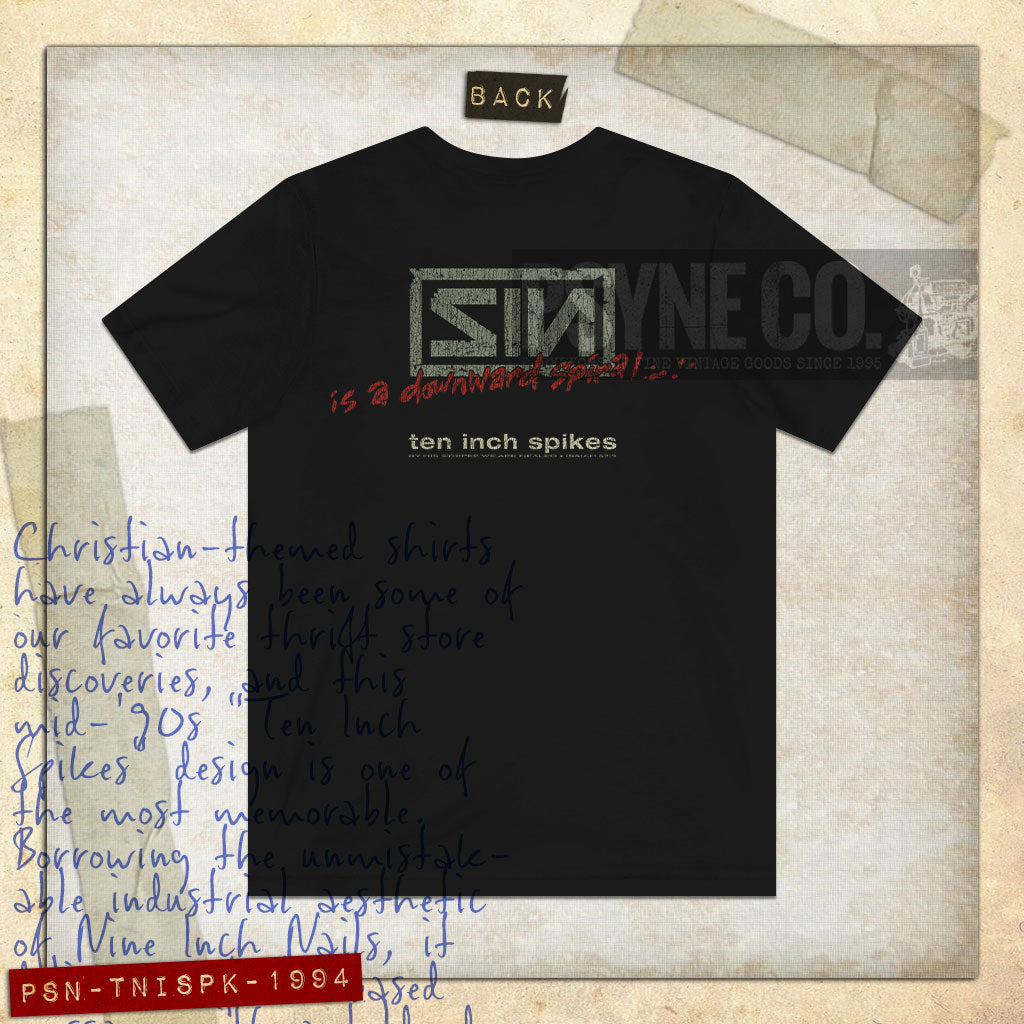 Ten Inch Spikes Sin Has Been Dealth With 1994 Vintage Men’s T-Shirt