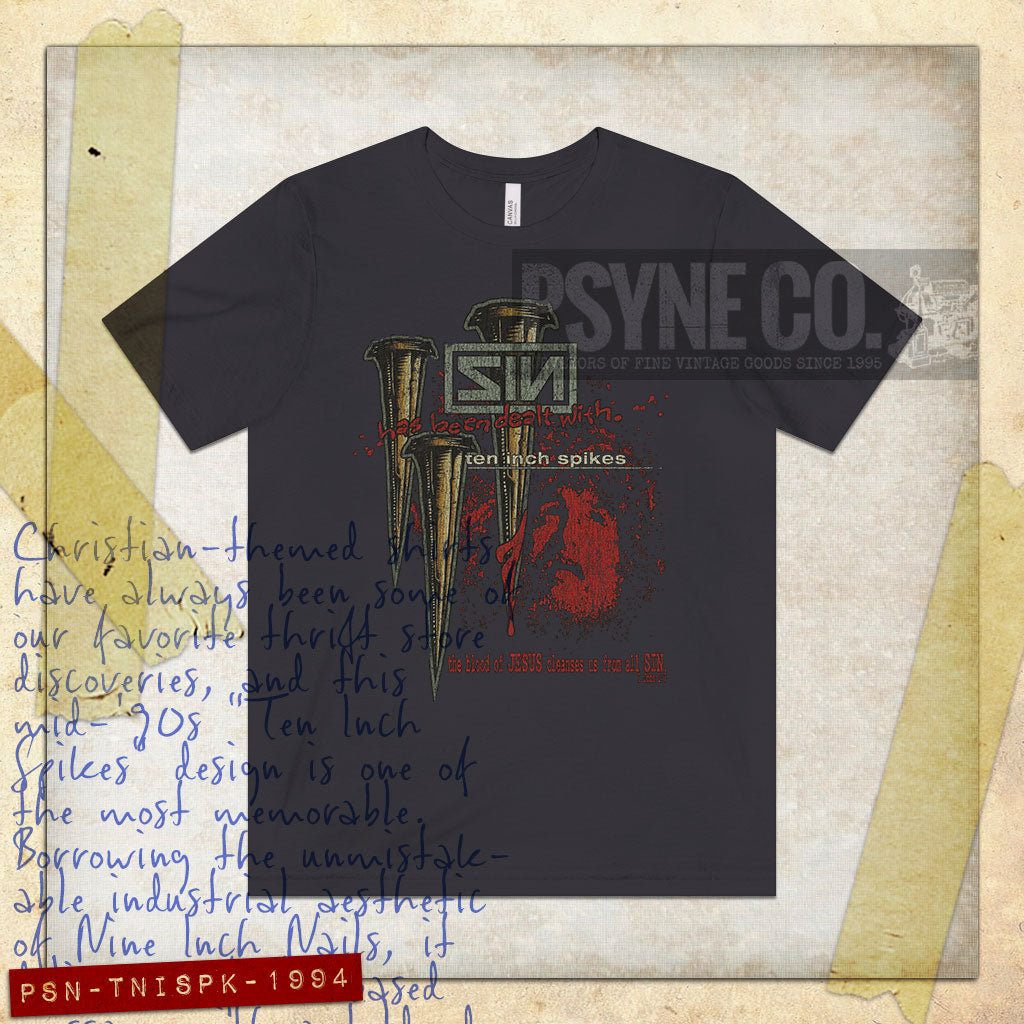 Ten Inch Spikes Sin Has Been Dealth With 1994 Vintage Men’s T-Shirt