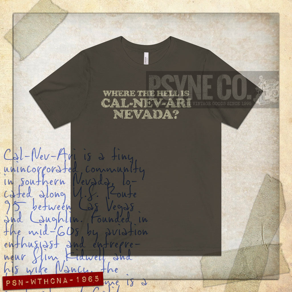 Where The Hell is Cal-Nev-Ari, Nevada? 1965 Vintage Men’s T-Shirt