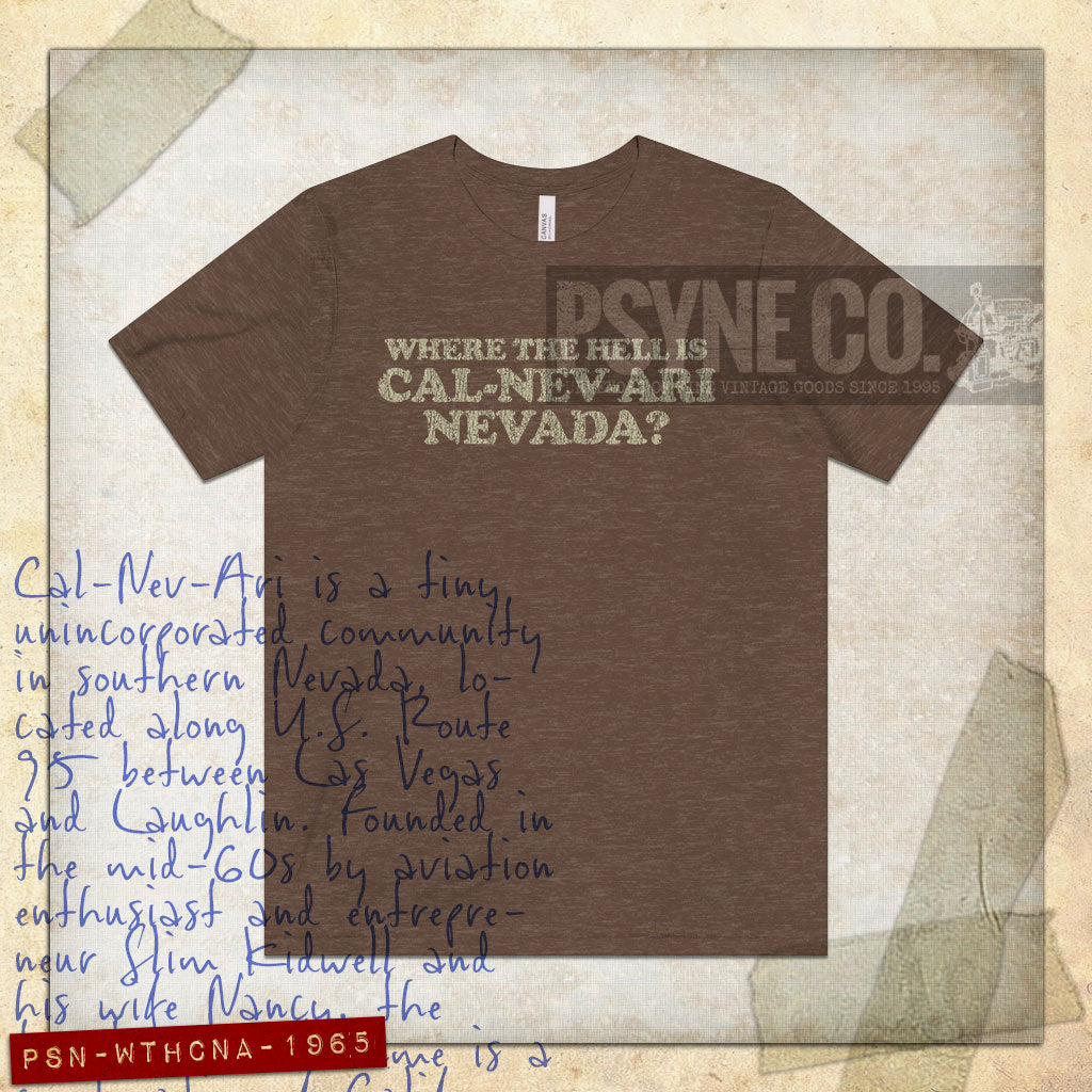 Where The Hell is Cal-Nev-Ari, Nevada? 1965 Vintage Men’s T-Shirt