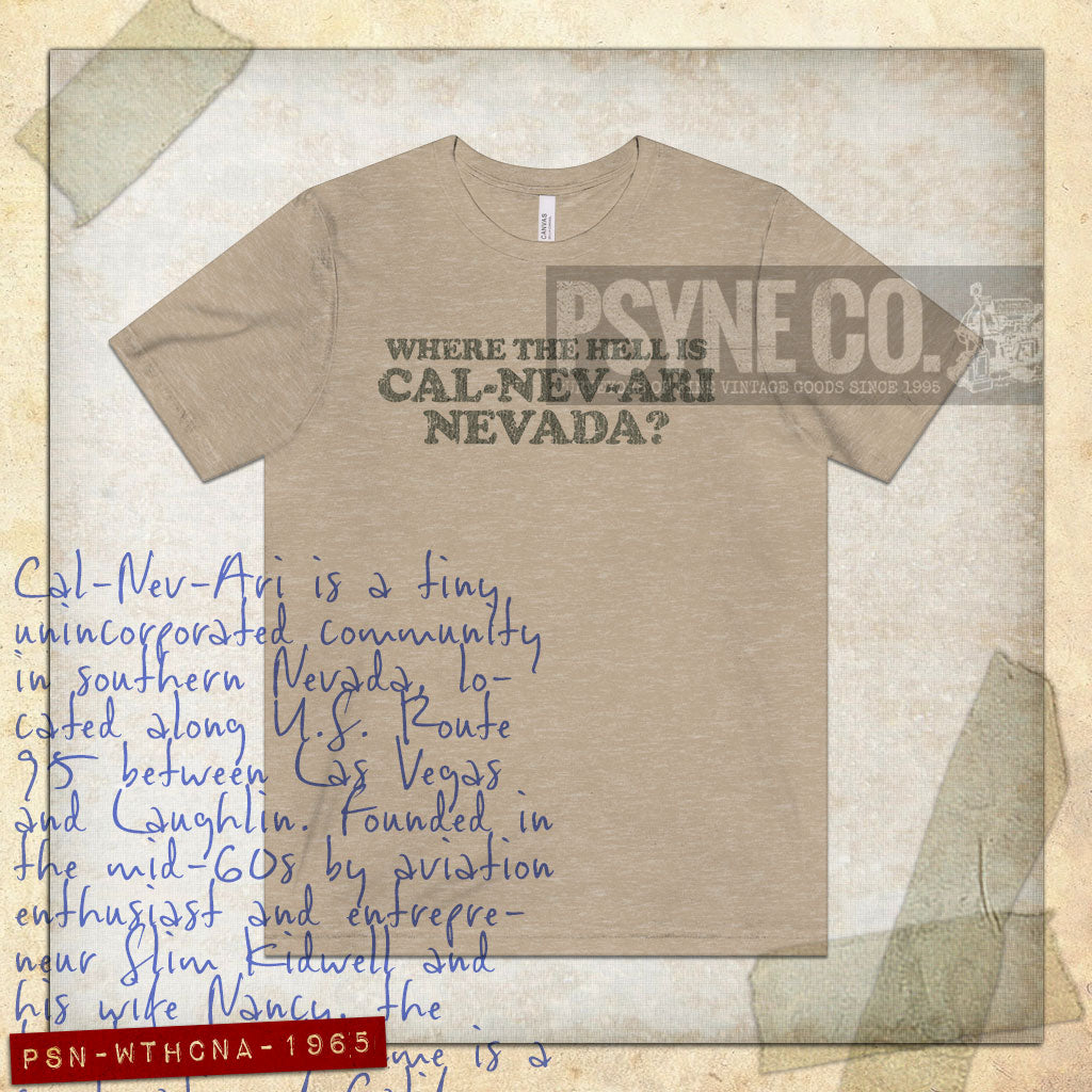 Where The Hell is Cal-Nev-Ari, Nevada? 1965 Vintage Men’s T-Shirt