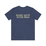 Same As It Ever Was 1981 Vintage Men's T-Shirt
