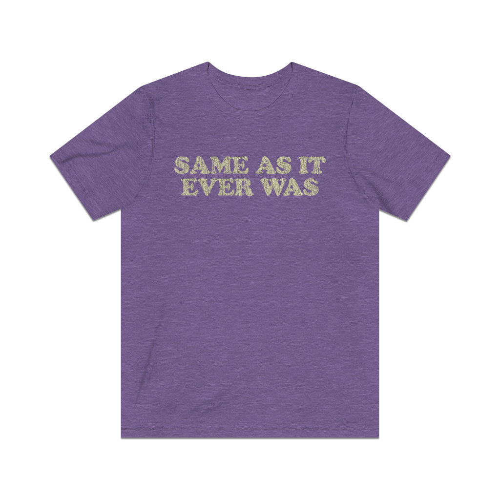 Same As It Ever Was 1981 Vintage Men's T-Shirt