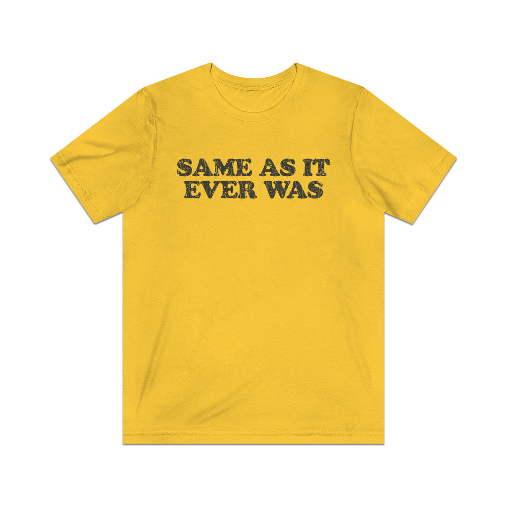 Same As It Ever Was 1981 Vintage Men's T-Shirt