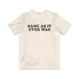 Same As It Ever Was 1981 Vintage Men's T-Shirt