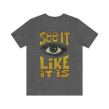 See It Like It Is 1970 Vintage Men’s T-Shirt