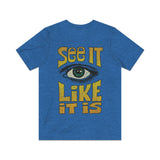 See It Like It Is 1970 Vintage Men’s T-Shirt