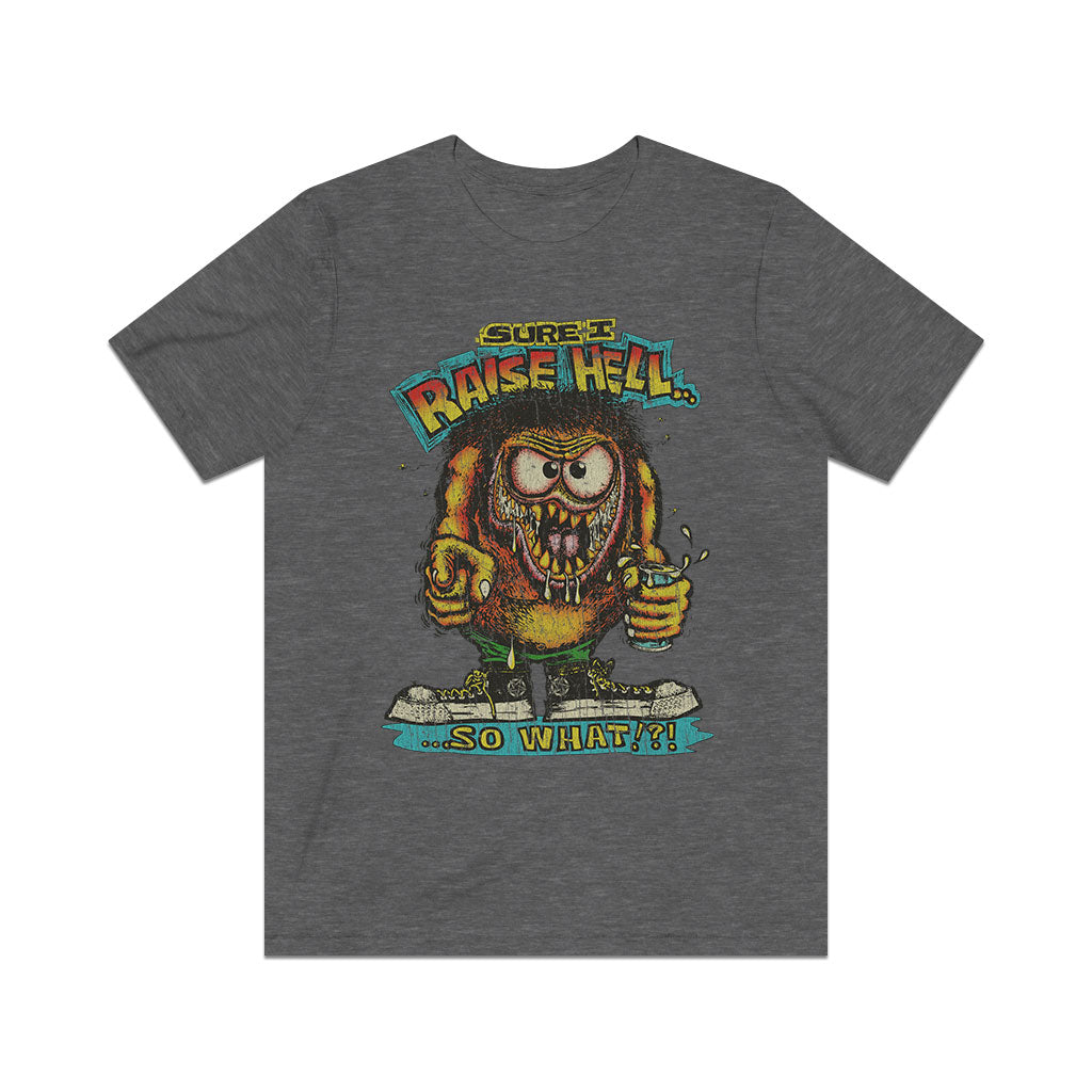 Sure I Raise Hell... So What? 1974 Vintage Men's T-Shirt