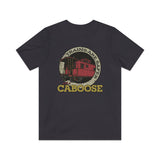 Trains Are Safer With a Caboose 1981 Vintage Men's T-Shirt