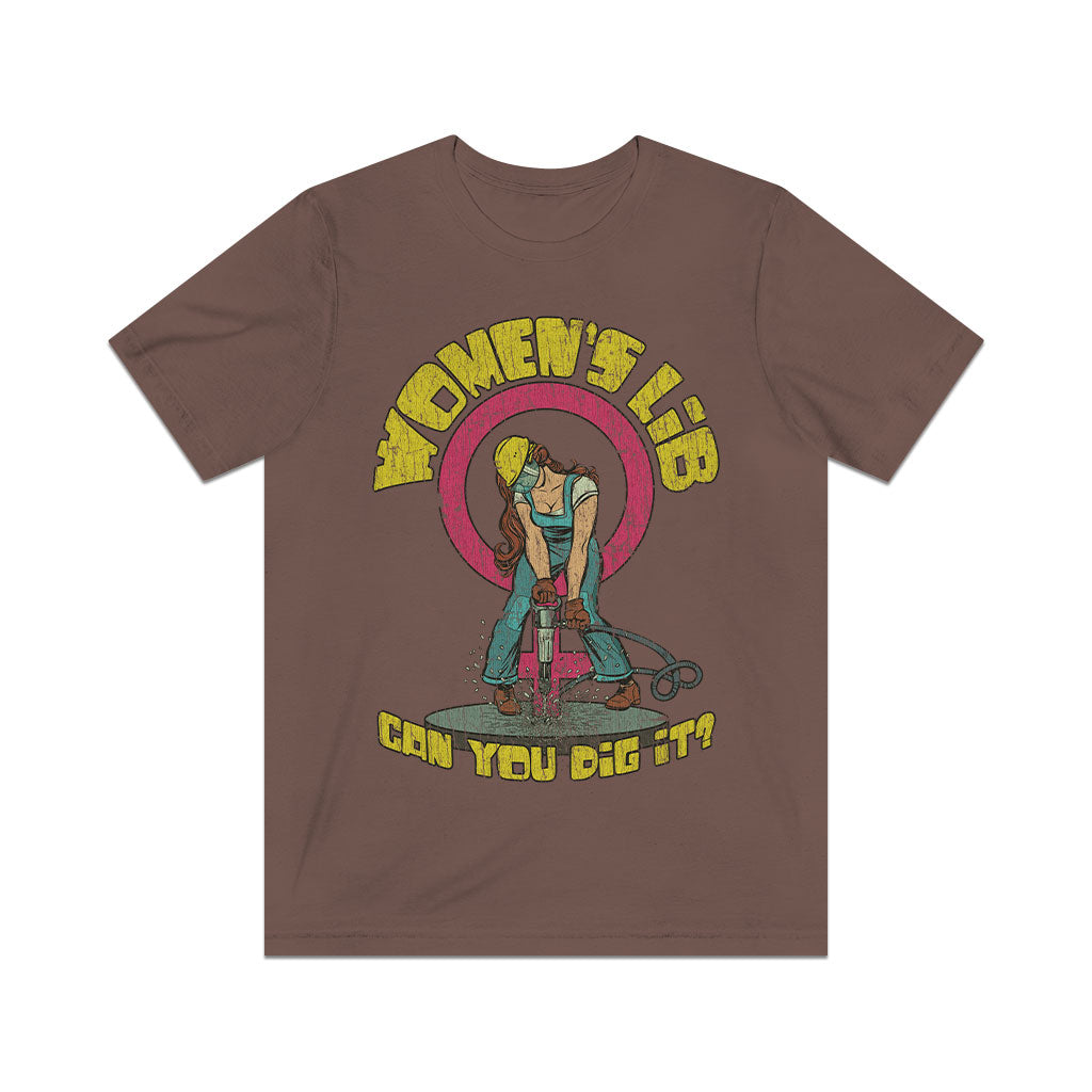 Women's Lib... Can You Dig It? 1968 Vintage Men's T-Shirt