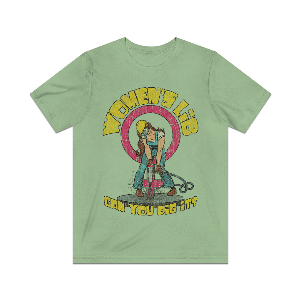 Women's Lib... Can You Dig It? 1968 Vintage Men's T-Shirt