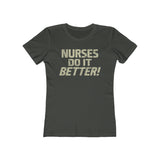Nurses Do It Better! 1977 Vintage Women's T-Shirt