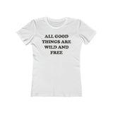 All Good Things Are Wild And Free 1851 Vintage Women's T-Shirt