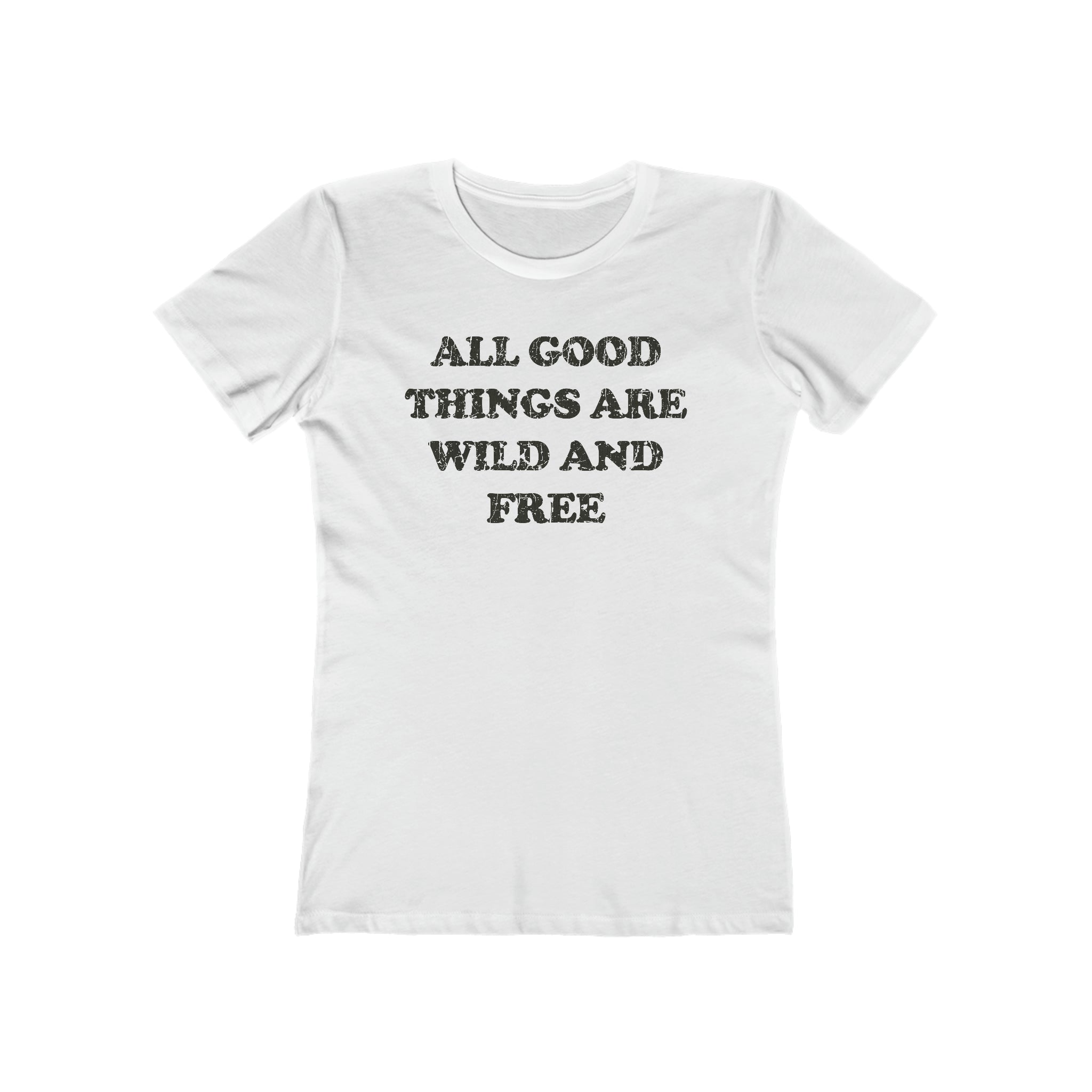 All Good Things Are Wild And Free 1851 Vintage Women's T-Shirt
