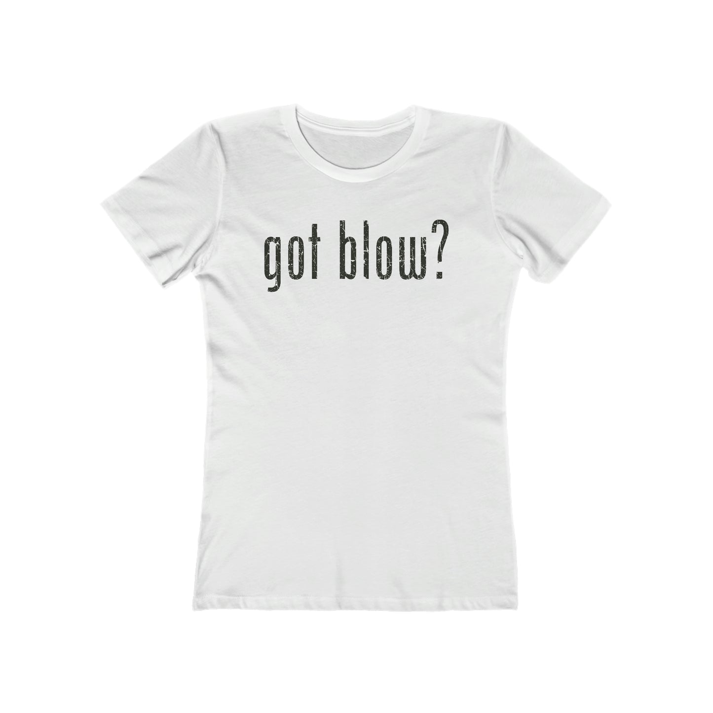 Got Blow? 2003 Vintage Women's T-Shirt