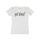Got Blow? 2003 Vintage Women's T-Shirt